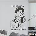  MIGRATION IS NOT A CRIME  - Vinilo decorativo de pared de Banksy 07272