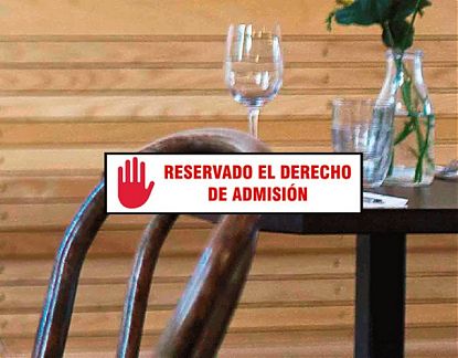  Vinilo adhesivo especial bares, restaurantes y edificios públicos RESERVADO EL DERECHO DE ADMISION 05823