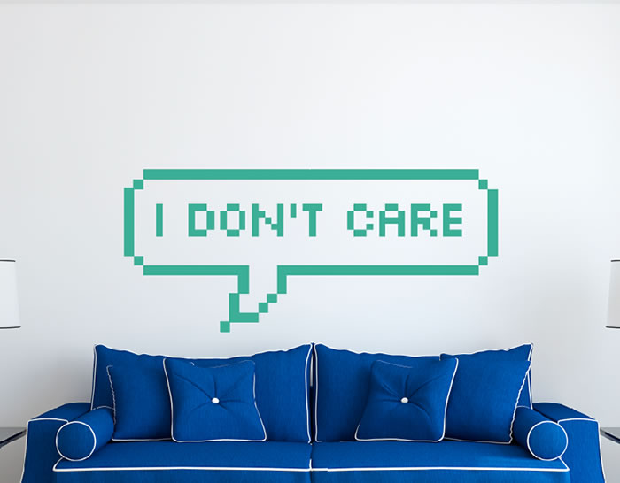 Textos y frases en vinilo adhesivo especial para decoración de interiores "I don't care" 04347 